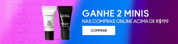 Ganhe 2 minis nas compras acima de R$199